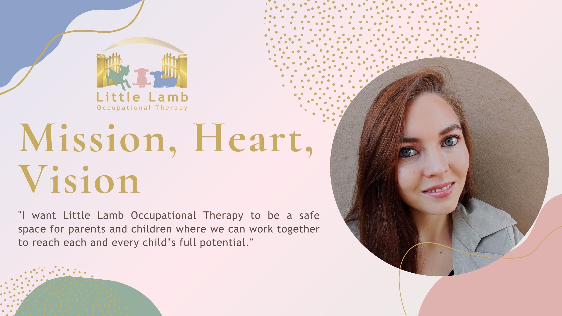 Little Lamb OT Mission, Heart, Vision